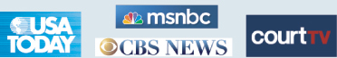 USA Today - MSNBC - CBS News - Court TV